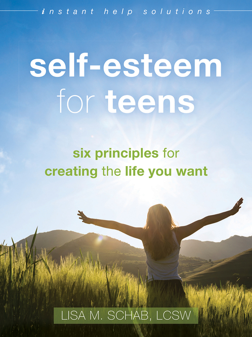 Title details for Self-Esteem for Teens by Lisa M. Schab - Available